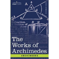 The Works of Archimedes - Paperback