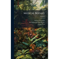 Medical Botany - Hardcover