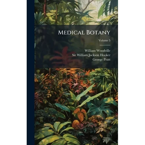 Medical Botany - Hardcover