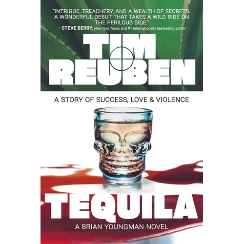 Tequila: A Story of Success, Love & Violence - Paperback