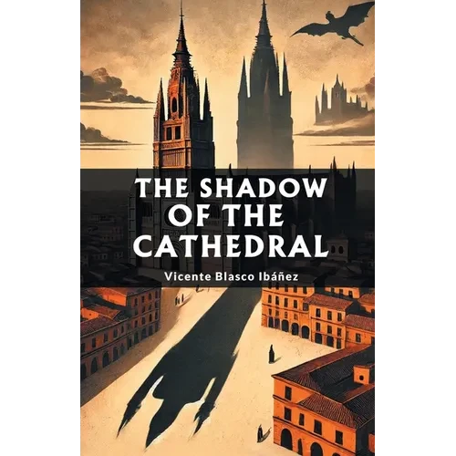 The Shadow of the Cathedral - Paperback