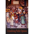 Crystallizing Public Opinion - Paperback
