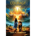 Courage in the Valley - Paperback