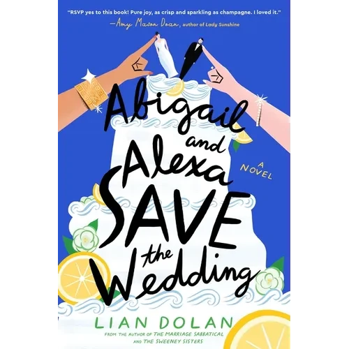 Abigail and Alexa Save the Wedding - Paperback