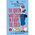 The Queen Who Came in from the Cold: Her Majesty the Queen Investigates - Paperback