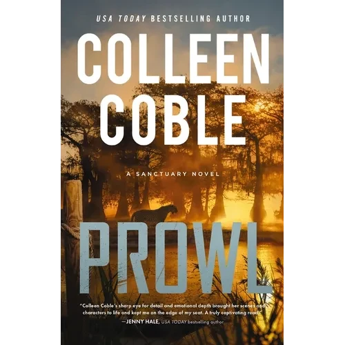 Prowl: A Small-Town, Second-Chance Romantic Suspense - Hardcover