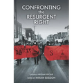 Confronting the Resurgent Right - Hardcover