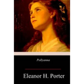 Pollyanna - Paperback