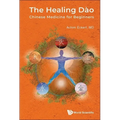 Healing Dao, The: Chinese Medicine for Beginners - Paperback