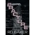 Fracture - Hardcover