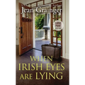 When Irish Eyes Are Lying: The Kilteegan Bridge Story - Book 4 - Hardcover