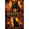 Bastet: Goddess of Ancient Egypt - Paperback