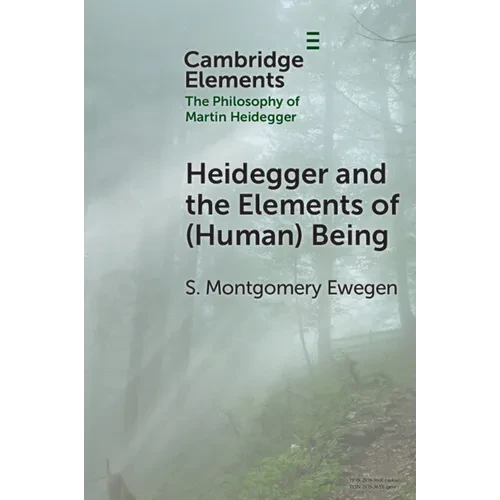 Heidegger and the Elements of (Human) Being - Paperback
