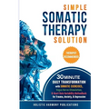 Simple Somatic Therapy Solution - Paperback