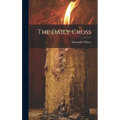 The Daily Cross - Hardcover