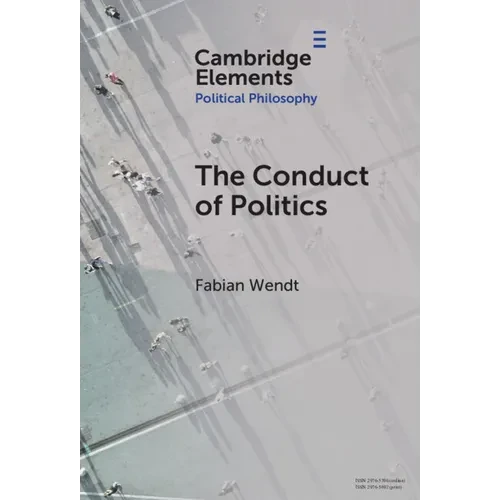 The Conduct of Politics - Hardcover