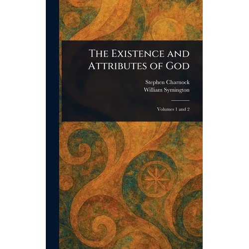 The Existence and Attributes of God
