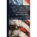 Constitution of the United States and the Declaration of Independence, Pocket Edition - Hardcover