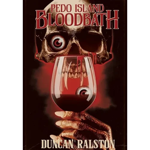 Pedo Island Bloodbath - Hardcover