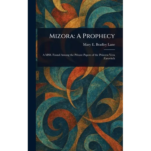 Mizora: A Prophecy