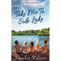 Take Me To Side Lake - Paperback