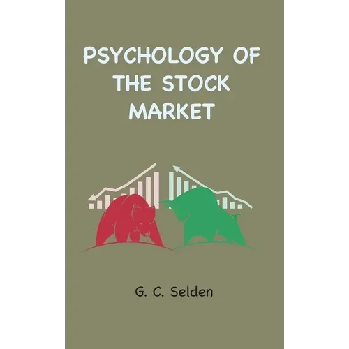 Psychology of the Stock Market - Hardcover