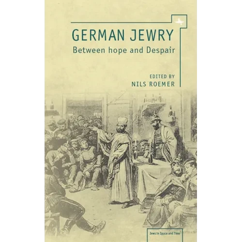 German Jewry: Between Hope and Despair - Paperback