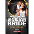His Forced Sicilian Bride - Mass Market Paperbound