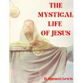 The Mystical Life of Jesus - Paperback