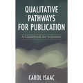 Qualitative Pathways for Publication: A Guidebook for Scientists - Hardcover