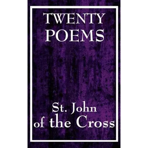 Twenty Poems by St. John of the Cross - Hardcover