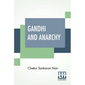 Gandhi And Anarchy - Paperback