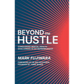 Beyond the Hustle - Paperback