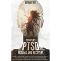 Complex PTSD Trauma and Recovery - Hardcover