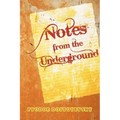 Notes from the Underground - Paperback