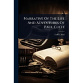 Narrative Of The Life And Adventures Of Paul Cuffe - Paperback