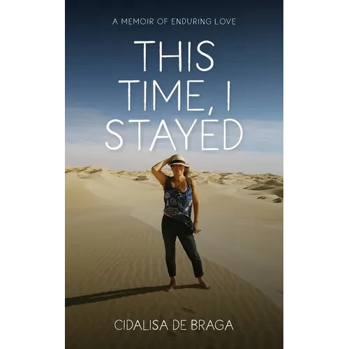 This Time, I Stayed - Paperback