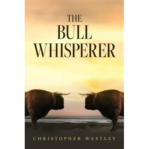 The Bull Whisperer - Paperback