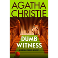 Dumb Witness: A Hercule Poirot Mystery: The Official Authorized Edition - Paperback