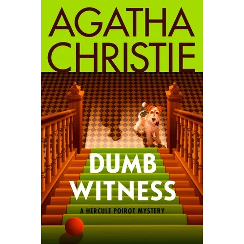 Dumb Witness: A Hercule Poirot Mystery: The Official Authorized Edition - Paperback