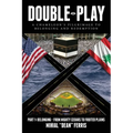 Double-Play: A Chameleon's Pilgrimage to Belonging and Redemption Part 1: Belonging- From Mighty Cedars to Fruited Plains - Paperback