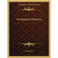 The Shepherd Of Hermas - Paperback