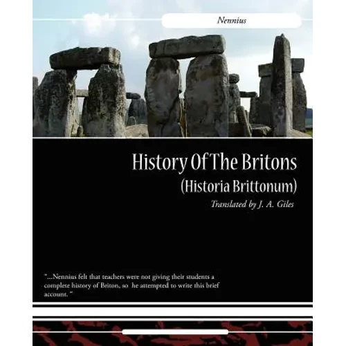 History of the Britons (Historia Brittonum) - Paperback