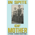 In Spite of Mother: A Sequel - Hardcover