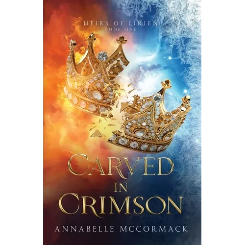 Carved in Crimson: An Enemies to Lovers Romantic Fantasy - Paperback
