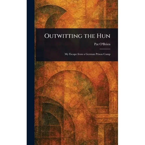 Outwitting the Hun - Hardcover