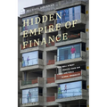Hidden Empire of Finance: How Wall Street Profits from Our Cities and Fuels Global Inequality - Paperback