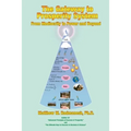 The Gateway to Prosperity System: From Mediocrity to Power and Beyond - Paperback