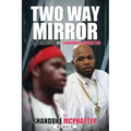 Two Way Mirror: Trife Gangsta vs Shanduke Mcphatter - Paperback