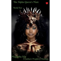 The Alpha Queen's Mate Book Two - Hardcover